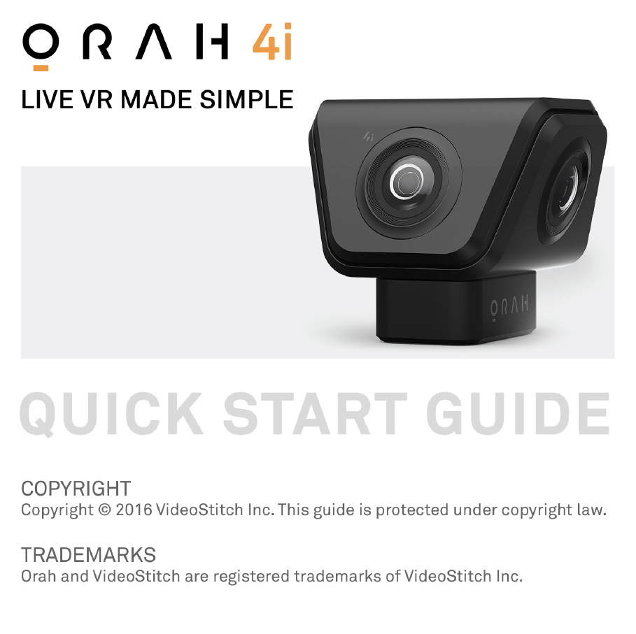 Orah Quick Start Guide